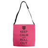 keep calm and roll out Adjustable Strap Totes
