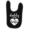 Daddy is My Bestie Baby Bibs