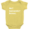 sarcastic Baby Bodysuit