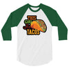 this girl likes tacos 3/4 Sleeve Shirt