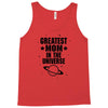 Greatest Mom In The Universe Tank Top