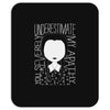 marvelous you severely underestimate my apathy Mousepad