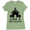 Like A God Church, Ladies Fitted T-Shirt