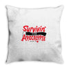 survivin' Throw Pillow