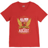 All Men Are Created Equal But Only The Best Are Born In August V-Neck Tee