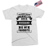 I've Been Called A Lot Of Names But Husband Is My Favorite Exclusive T-shirt