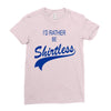 shirtless Ladies Fitted T-Shirt