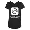 apps spoiling things since 2008 Maternity Scoop Neck T-shirt