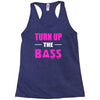turn up the bass Racerback Tank