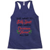 i just want to bake stuff and watch christmas movies all day Racerback Tank