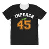 Impeach 45 All Over Women's T-shirt