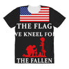 We Stand For The Flag We Kneel For The Fallen All Over Women's T-shirt