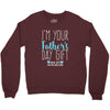 I'm Your Father's Day Gift Mom Says You're Welcome Boy Crewneck Sweatshirt