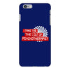 i take the the out of psychotherapist iPhone 6/6s Plus Case