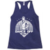 Dance Off Bro! Racerback Tank