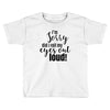 i'm sorry did i roll ... Toddler T-shirt