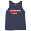 getting drunk Tank Top