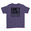 obey daddy Youth Tee