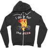 i do it for the pizza Zipper Hoodie