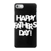 happy father&rsquo;s day 2 iPhone 7 Case