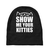 show me your kitties Baby Beanies