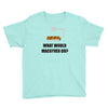 what would macgyver do tshirt funny 80s tv show tee dean richard ander Youth Tee