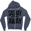 sashay away Zipper Hoodie