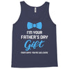 I'm Your Father's Day Gift  Says You're Welcome Baby Boy Tank Top