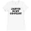 jarvis is my co pilot Ladies Fitted T-Shirt