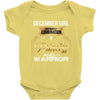 december girl is a perfect combination of princess and warrior Baby Bodysuit
