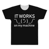 it works my machine All Over Men's T-shirt
