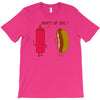 what up dog ketchup hot dog T-Shirt