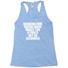 drinking before noon makes you a pirate not an alcoholic Racerback Tank