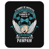 I Own It Forever The Title Pawpaw Mousepad