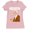 your mom freud Ladies Fitted T-Shirt
