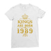 kings are born in 1989 Ladies Fitted T-Shirt