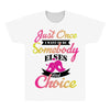 just once i want to be somebody elses fi̇rst choice All Over Men's T-shirt