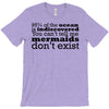 mermaids dom't exist T-Shirt