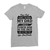 Dear Dad Thanks for Being My Dad Ladies Fitted T-Shirt