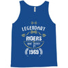 legendary riders are born in 1969 Tank Top