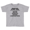 Smartass June Girl Toddler T-shirt