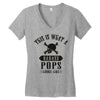This Is What A Bad Ass Pops Looks Like Women's V-Neck T-Shirt