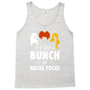 It's Just a Bunch of Hocus Pocus Tank Top