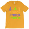 amuck, amuck, amuck! T-Shirt