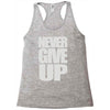 never give up (2) Racerback Tank