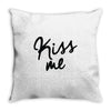 kiss me Throw Pillow