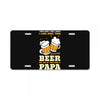 There aren't Many Things I Love More Than Brewing Beer License Plate