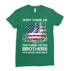 Veteran Don't Thank Me Thank My Brothers Who Never Came Back Ladies Fitted T-Shirt