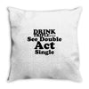 drink triple Throw Pillow