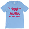 drink wine in ractangle T-Shirt